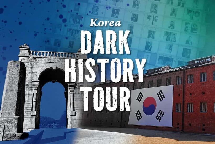 Blood & Tears: Korea Dark History Guided Walking Tour - Key points to know before you book