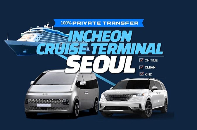 Private Transfer Incheon Cruise Terminal from and to Seoul - The drive from the port to Seoul